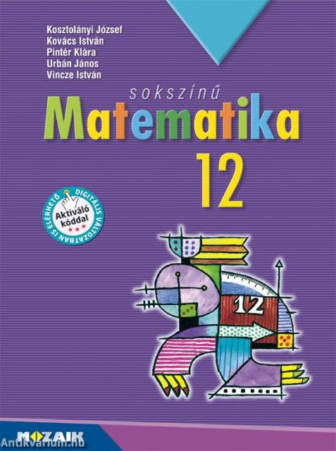 Sokszínű matematika 12. tk. (MS-2312U)