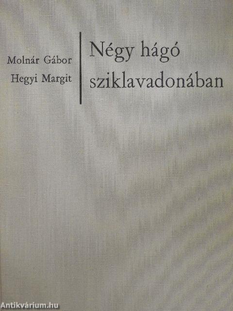 Négy hágó sziklavadonában