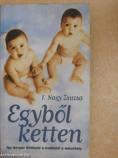 Egyből ketten