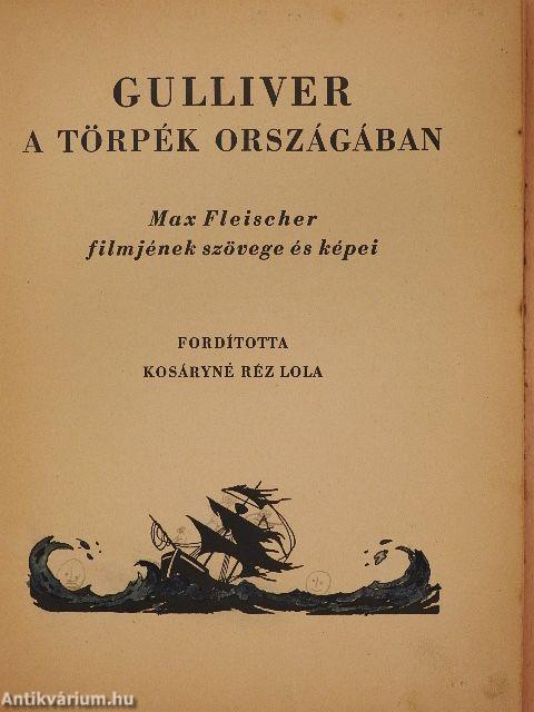 Gulliver a törpék országában (rossz állapotú)