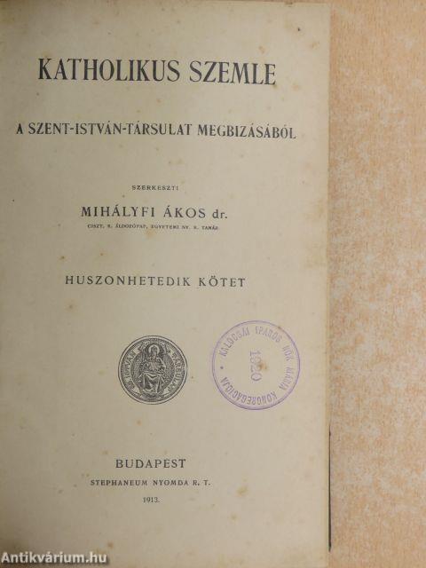 Katholikus szemle 1913. (nem teljes évfolyam)