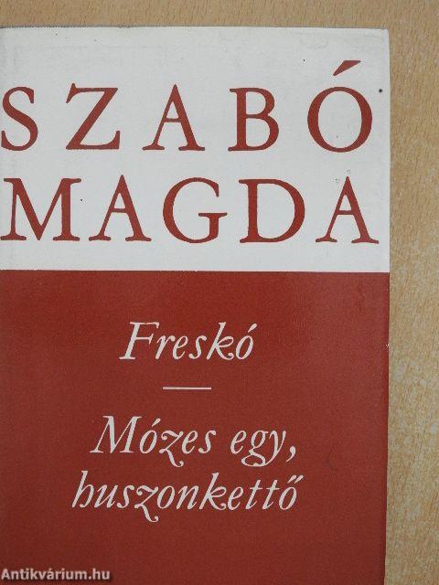 Freskó/Mózes egy, huszonkettő