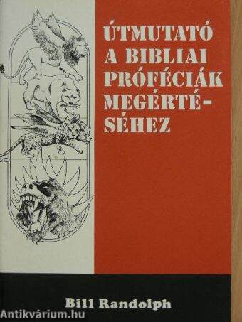 Útmutató a bibliai próféciák megértéséhez