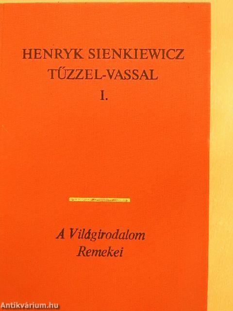 Tűzzel-vassal I-II.