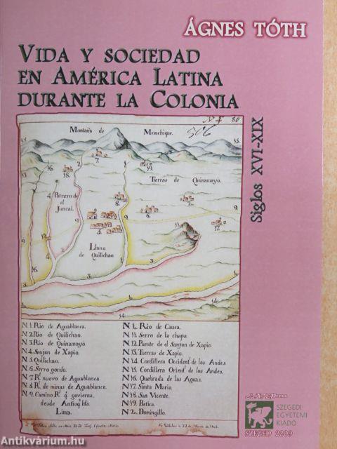 Vida y sociedad en América Latina durante la colonia