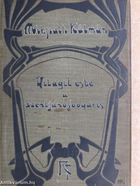 Világit este a szentjánosbogár is