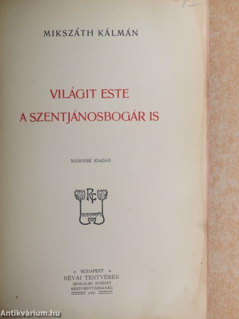 Világit este a szentjánosbogár is