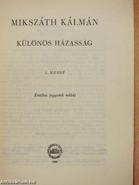 Különös házasság I-II.