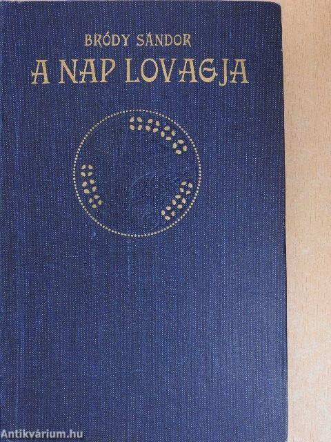 A nap lovagja/Elbeszélések