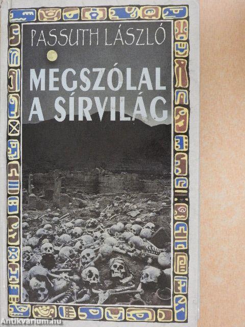 Megszólal a sírvilág