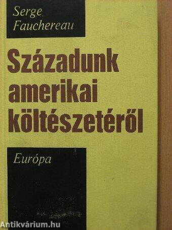 Századunk amerikai költészetéről