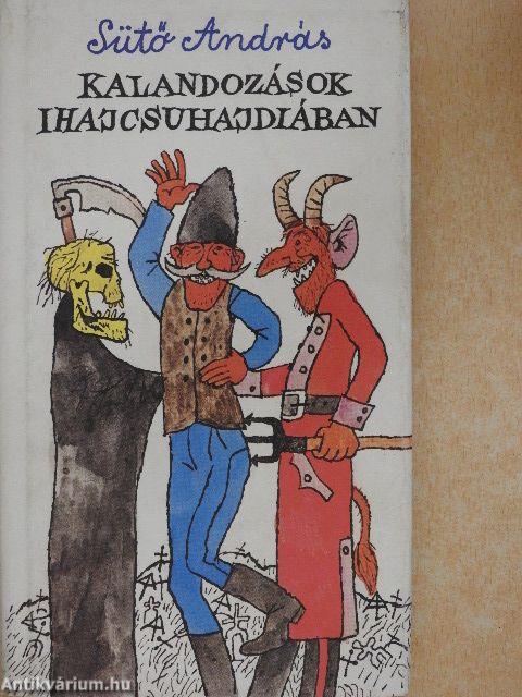 Kalandozások Ihajcsuhajdiában