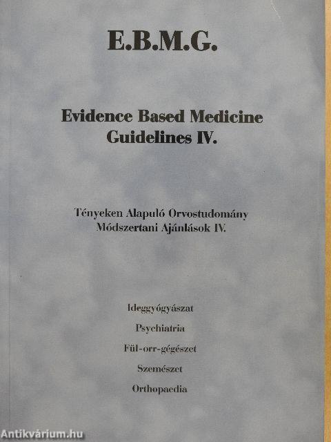 Tényeken alapuló Orvostudomány Módszertani Ajánlások IV.
