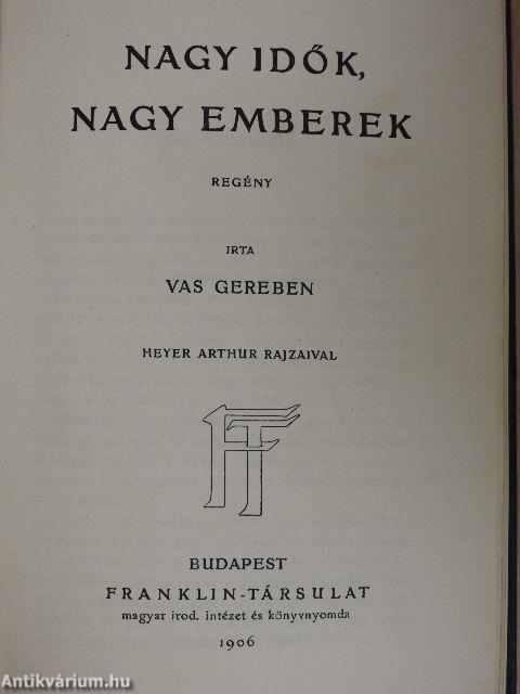 Nagy idők, nagy emberek