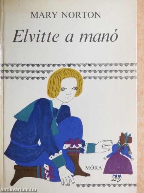 Elvitte a manó