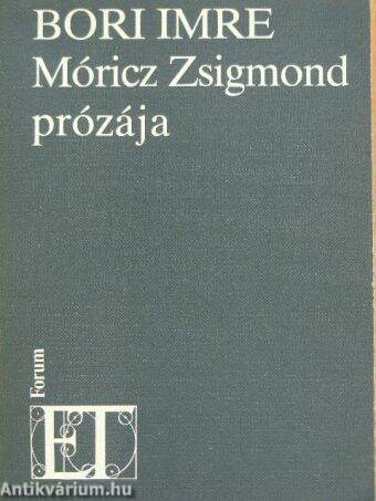 Móricz Zsigmond prózája