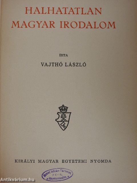 Halhatatlan magyar irodalom