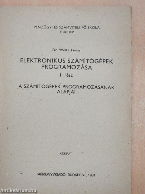 Elektronikus számítógépek programozása I.