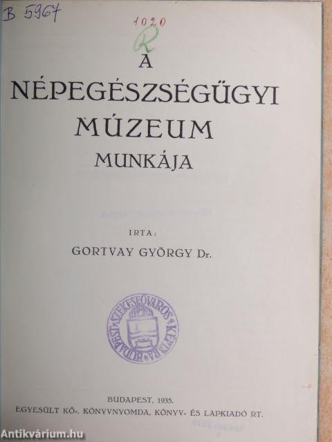 A Népegészségügyi Múzeum munkája