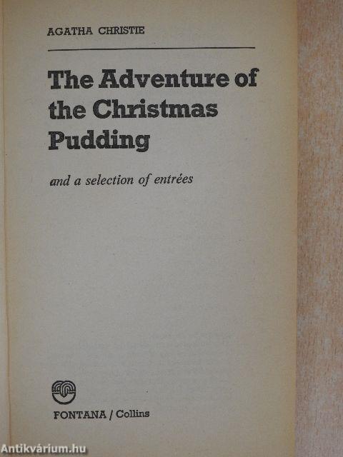 The Adventure of the Christmas Pudding and a selection of entrées