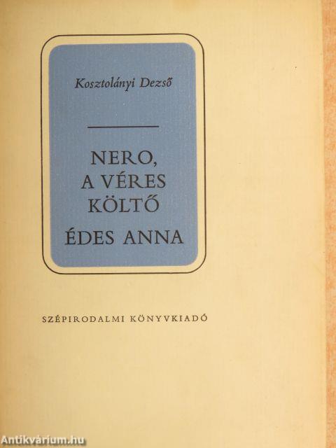 Nero, a véres költő/Édes Anna