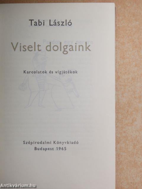 Viselt dolgaink