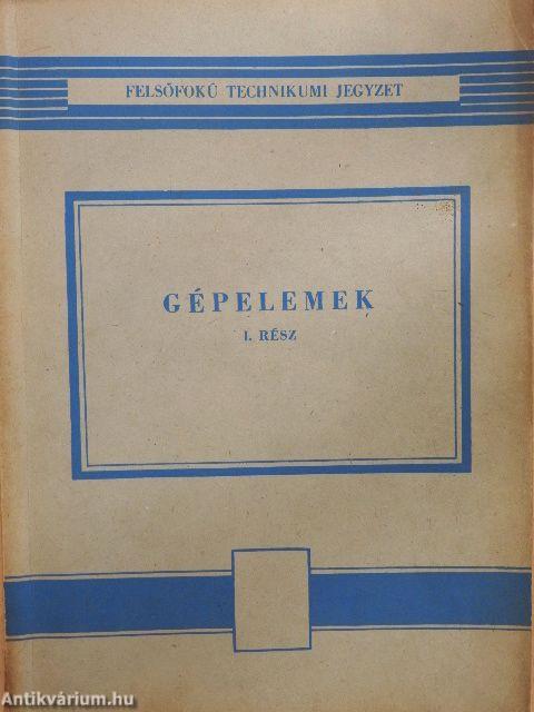 Gépelemek I.
