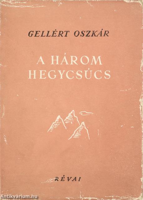 A három hegycsúcs (dedikált példány)