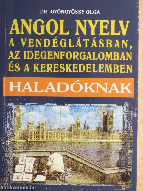 Angol nyelv a vendéglátásban, az idegenforgalomban, a kereskedelemben