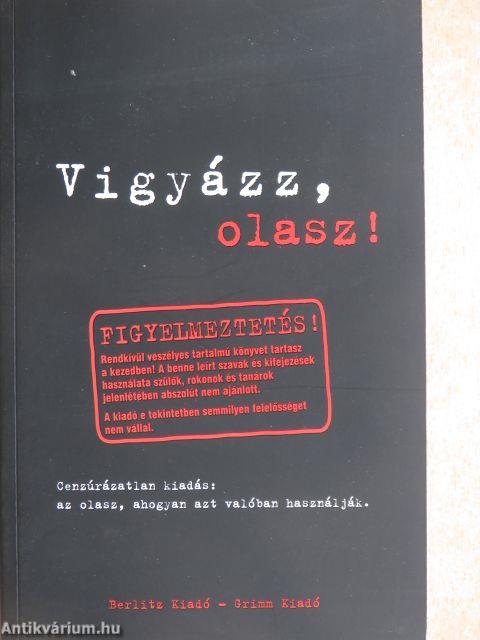 Vigyázz, olasz!