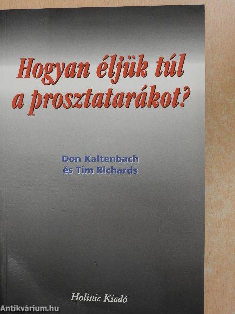 Hogyan éljük túl a prosztatarákot?