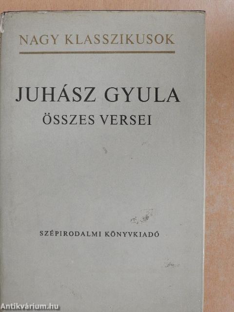 Juhász Gyula összes versei