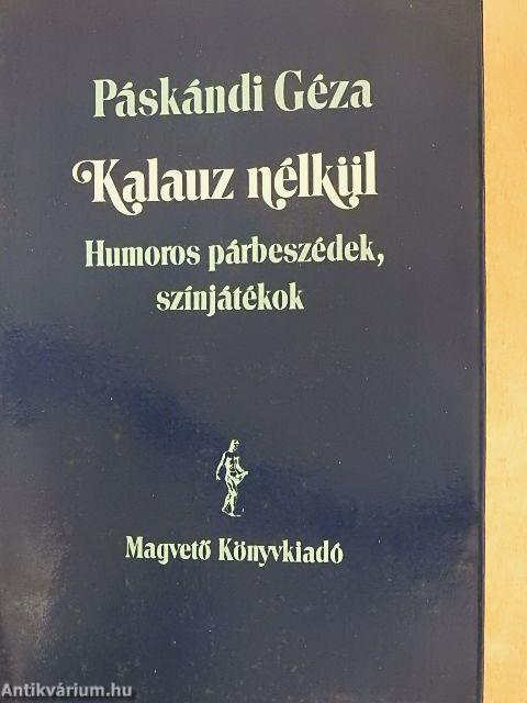 Kalauz nélkül