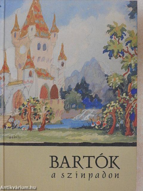 Bartók a színpadon