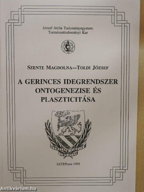 A gerinces idegrendszer ontogenezise és plaszticitása