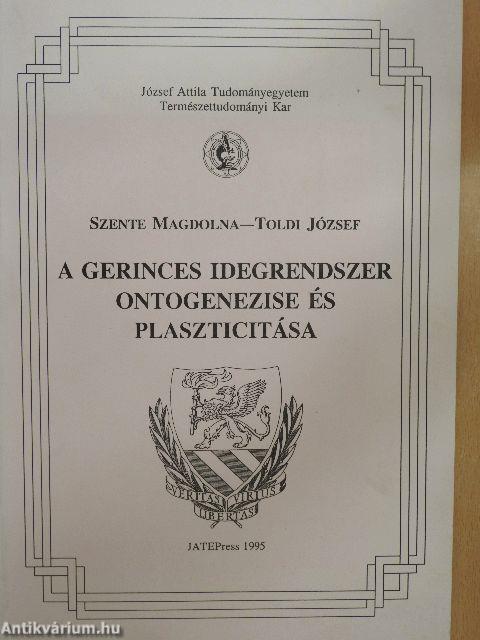 A gerinces idegrendszer ontogenezise és plaszticitása