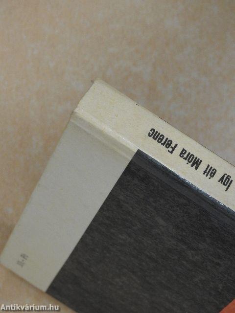 Így élt Móra Ferenc