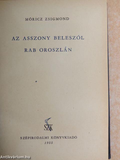 Az asszony beleszól/Rab oroszlán