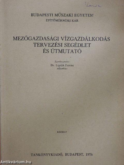 Mezőgazdasági vízgazdálkodás tervezési segédlet és útmutató