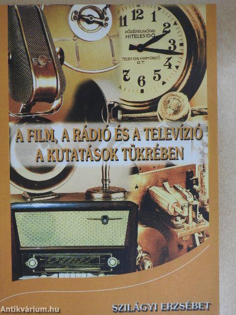 A film, a rádió és a televízió a kutatások tükrében