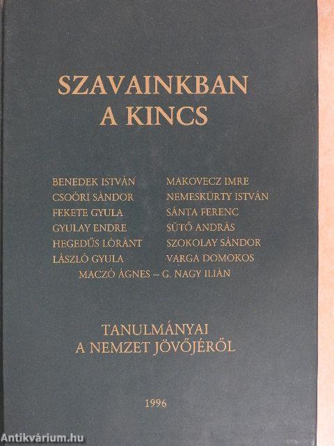 Szavainkban a kincs