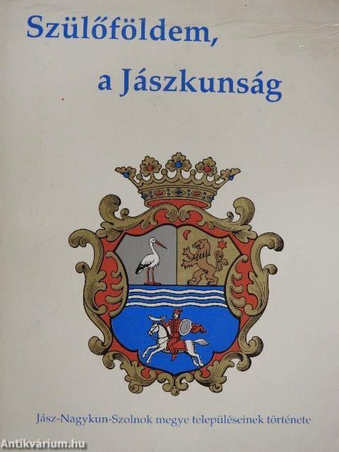 Szülőföldem, a Jászkunság