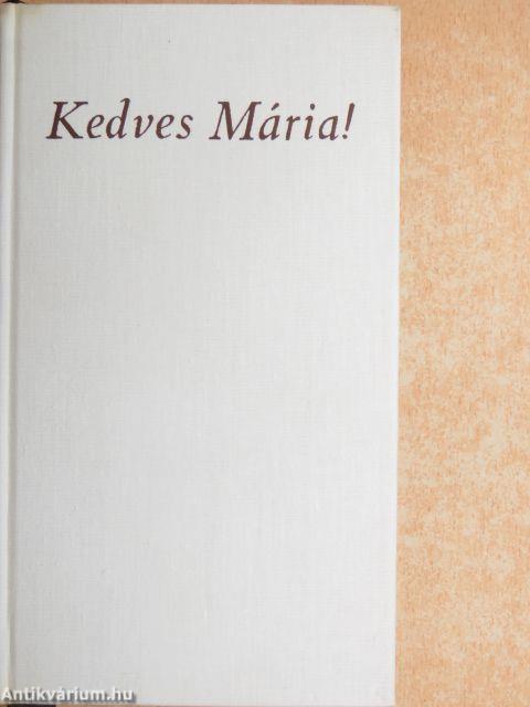 Kedves Mária!