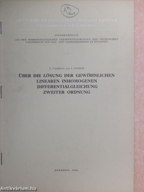 Über die Lösung der Gewöhnlichen Linearen Inhomogenen Differentialgleichung Zweiter Ordnung