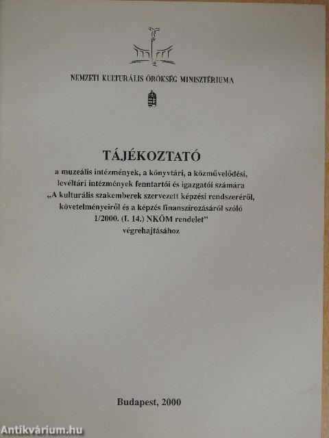 Tájékoztató a muzeális intézmények, a könyvtári, a közművelődési, levéltári intézmények fenntartói és igazgatói számára