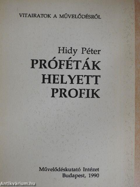 Próféták helyett profik