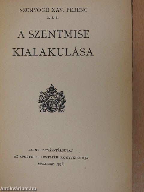 A szentmise kialakulása