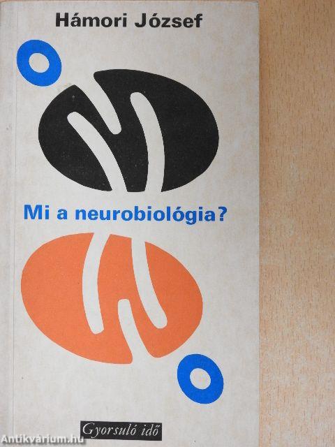 Mi a neurobiológia?