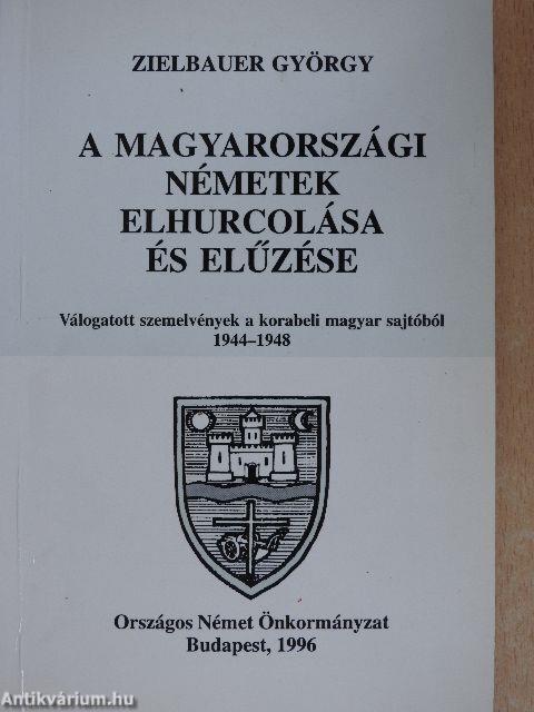 A magyarországi németek elhurcolása és elűzése