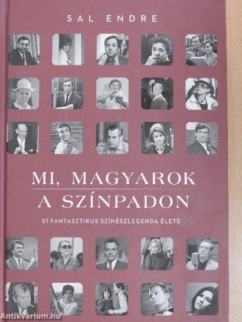 Mi, magyarok a színpadon